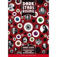 Dark Stars Rising- Conversations from the Outer Realms